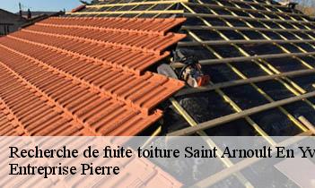 Recherche de fuite toiture saint-arnoult-en-yvelines-78730 Entreprise Pierre