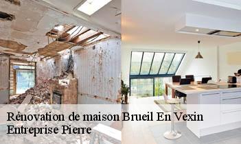 Rénovation de maison  brueil-en-vexin-78440 Entreprise Pierre