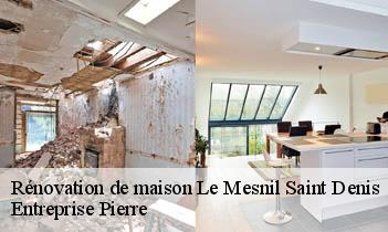 Rénovation de maison le-mesnil-saint-denis-78320 Entreprise Pierre